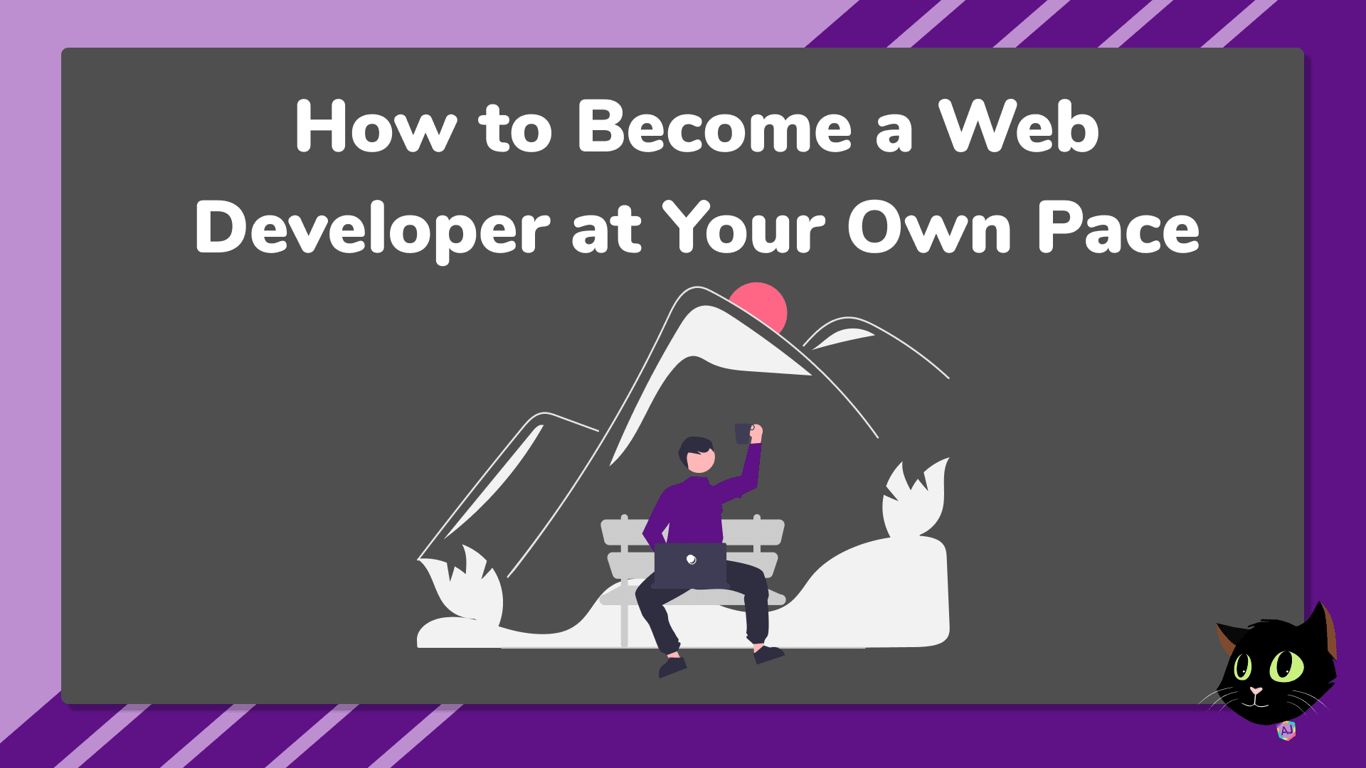 How to Become a Web Developer at Your Own Pace