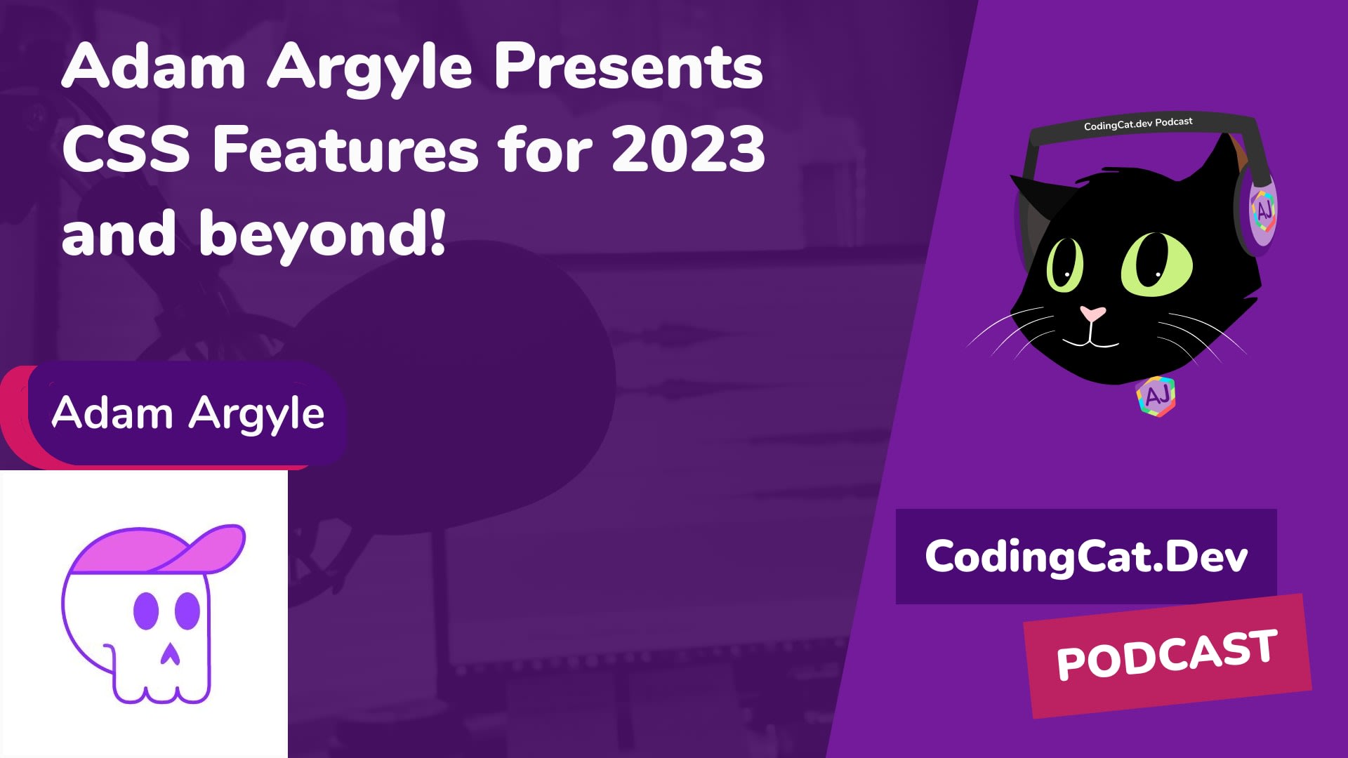 3.14 - Adam Argyle Presents CSS Features for 2023 and beyond!